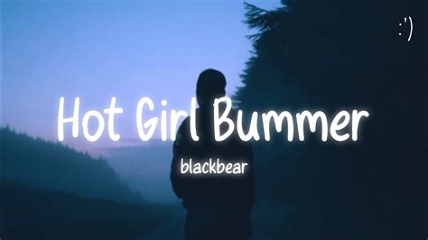 blackbear hot girl bummer lyrics|blackbear